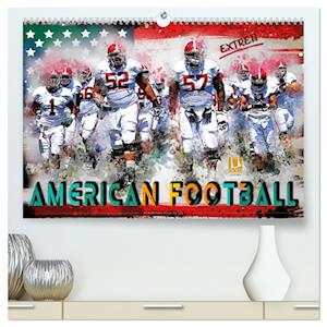 American Football extrem (hochwertiger Premium Wandkalender 2025 DIN A2 quer), Kunstdruck in Hochglanz