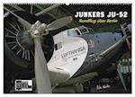 Junkers Ju-52 Rundflug über Berlin (Wandkalender 2025 DIN A2 quer), CALVENDO Monatskalender