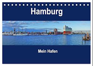 Hamburg - Mein Hafen (Tischkalender 2025 DIN A5 quer), CALVENDO Monatskalender