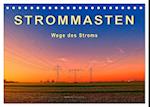 Strommasten - Wege des Stroms (Tischkalender 2025 DIN A5 quer), CALVENDO Monatskalender