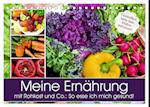 Meine Ernährung mit Rohkost und Co.: So esse ich mich gesund! (Tischkalender 2025 DIN A5 quer), CALVENDO Monatskalender