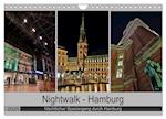 Nightwalk - Hamburg (Wandkalender 2025 DIN A4 quer), CALVENDO Monatskalender