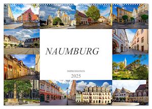 Naumburg Impressionen (Wandkalender 2025 DIN A2 quer), CALVENDO Monatskalender