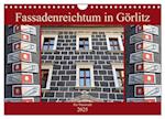 Fassadenreichtum in Görlitz (Wandkalender 2025 DIN A4 quer), CALVENDO Monatskalender