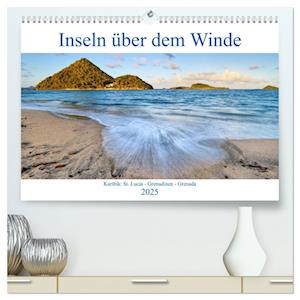 Inseln über dem Winde (hochwertiger Premium Wandkalender 2025 DIN A2 quer), Kunstdruck in Hochglanz