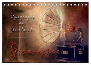 Grammophone - Zeitzeugen der Geschichte (Tischkalender 2025 DIN A5 quer), CALVENDO Monatskalender