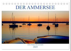 Der Ammersee (Tischkalender 2025 DIN A5 quer), CALVENDO Monatskalender