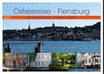 Ostseereise - Flensburg (Tischkalender 2025 DIN A5 quer), CALVENDO Monatskalender