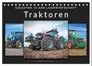 Traktoren - Giganten in der Landwirtschaft (Tischkalender 2025 DIN A5 quer), CALVENDO Monatskalender