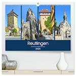 Reutlingen - Tor zur Schwäbischen Alb (hochwertiger Premium Wandkalender 2025 DIN A2 quer), Kunstdruck in Hochglanz