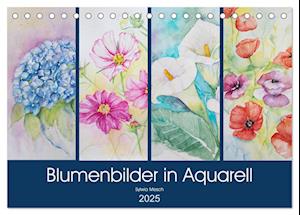 Blumenbilder in Aquarell (Tischkalender 2025 DIN A5 quer), CALVENDO Monatskalender