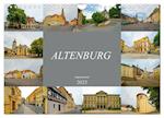 Altenburg Impressionen (Wandkalender 2025 DIN A4 quer), CALVENDO Monatskalender