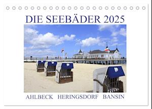 Die Seebäder 2025 (Tischkalender 2025 DIN A5 quer), CALVENDO Monatskalender