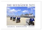 Die Seebäder 2025 (Wandkalender 2025 DIN A2 quer), CALVENDO Monatskalender