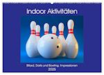 Indoor Aktivitäten. Billard, Darts und Bowling. Impressionen (Wandkalender 2025 DIN A2 quer), CALVENDO Monatskalender