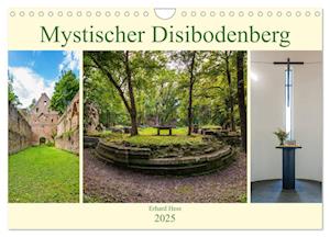 Mystischer Disibodenberg (Wandkalender 2025 DIN A4 quer), CALVENDO Monatskalender