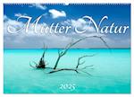 Mutter Natur (Wandkalender 2025 DIN A2 quer), CALVENDO Monatskalender