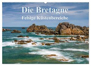 Die Bretagne - Felsige Küstenbereiche (Wandkalender 2025 DIN A2 quer), CALVENDO Monatskalender