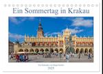 Ein Sommertag in Krakau (Tischkalender 2025 DIN A5 quer), CALVENDO Monatskalender