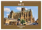 Metz - Ansichtssache (Wandkalender 2025 DIN A4 quer), CALVENDO Monatskalender