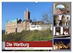 Die Wartburg - Weltkulturerbe im Herzen Deutschlands (Wandkalender 2025 DIN A2 quer), CALVENDO Monatskalender