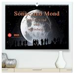 Sonne und Mond - faszinierend und anziehend (hochwertiger Premium Wandkalender 2025 DIN A2 quer), Kunstdruck in Hochglanz