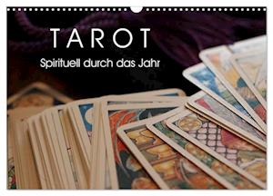 Tarot. Spirituell durch das Jahr (Wandkalender 2025 DIN A3 quer), CALVENDO Monatskalender