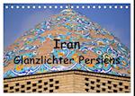 Iran - Glanzlichter Persiens (Tischkalender 2025 DIN A5 quer), CALVENDO Monatskalender