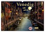 Venedig - sehr privat (Wandkalender 2025 DIN A3 quer), CALVENDO Monatskalender