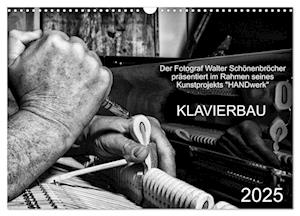 Klavierbau (Wandkalender 2025 DIN A3 quer), CALVENDO Monatskalender