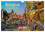 Bangkok - Königreich Thailand (Wandkalender 2025 DIN A4 quer), CALVENDO Monatskalender