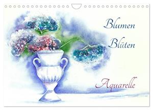 Blumen Blüten Aquarelle (Wandkalender 2025 DIN A4 quer), CALVENDO Monatskalender