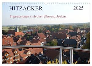 Hitzacker - Impressionen zwischen Elbe und Jeetzel (Wandkalender 2025 DIN A3 quer), CALVENDO Monatskalender