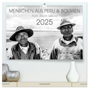 Menschen aus Peru und Bolivien (hochwertiger Premium Wandkalender 2025 DIN A2 quer), Kunstdruck in Hochglanz