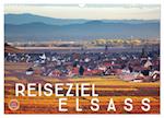 Reiseziel Elsass (Wandkalender 2025 DIN A3 quer), CALVENDO Monatskalender