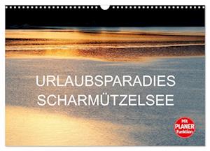 Urlaubsparadies Scharmützelsee (Wandkalender 2025 DIN A3 quer), CALVENDO Monatskalender