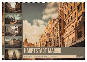 Hauptstadt Madrid (Wandkalender 2025 DIN A2 quer), CALVENDO Monatskalender