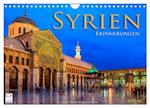 Syrien - Erinnerungen (Wandkalender 2025 DIN A4 quer), CALVENDO Monatskalender