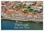 Portugal - Bilder dreier Städte (Wandkalender 2025 DIN A3 quer), CALVENDO Monatskalender