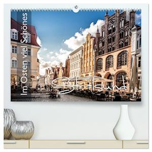 Im Osten viel Schönes - Stralsund (hochwertiger Premium Wandkalender 2025 DIN A2 quer), Kunstdruck in Hochglanz