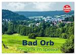 Bad Orb - Romantik im Spessart (Wandkalender 2025 DIN A2 quer), CALVENDO Monatskalender