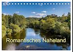 Romantisches Naheland (Tischkalender 2025 DIN A5 quer), CALVENDO Monatskalender