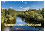 Romantisches Naheland (Wandkalender 2025 DIN A2 quer), CALVENDO Monatskalender