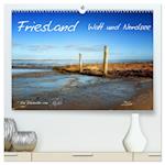 Friesland - Watt und Nordsee / CH-Version (hochwertiger Premium Wandkalender 2025 DIN A2 quer), Kunstdruck in Hochglanz