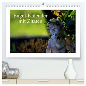 Engel-Kalender mit Zitaten (hochwertiger Premium Wandkalender 2025 DIN A2 quer), Kunstdruck in Hochglanz