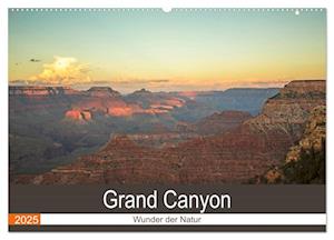 Grand Canyon - Wunder der Natur (Wandkalender 2025 DIN A2 quer), CALVENDO Monatskalender