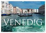 Venedig ¿ Zauber der Lagunenstadt (Wandkalender 2025 DIN A2 quer), CALVENDO Monatskalender