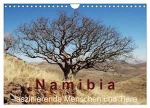 Namibia - faszinierende Menschen und Tiere (Wandkalender 2025 DIN A4 quer), CALVENDO Monatskalender