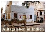 Alltagsleben in Indien (Wandkalender 2025 DIN A4 quer), CALVENDO Monatskalender