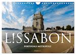 Lissabon ¿ Portugals Metropole (Wandkalender 2025 DIN A4 quer), CALVENDO Monatskalender